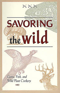 Savoring the Wild