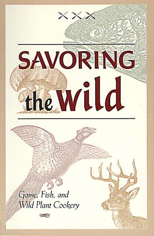 Savoring the Wild