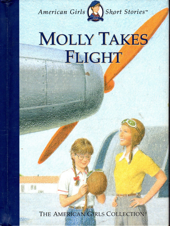 Molly Takes Flight (American Girl Collection)