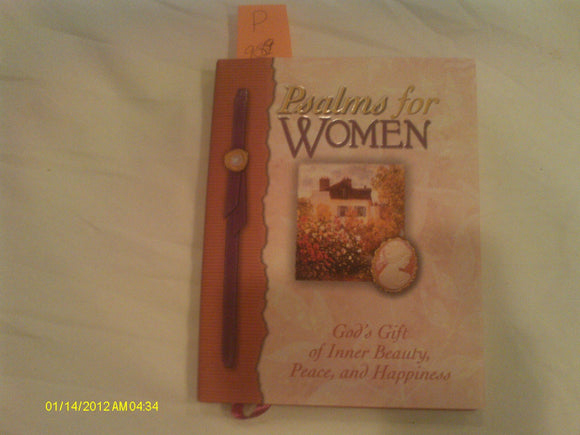 Psalms for Women: God's Gift of Joy and Encouragement, Inner Beauty, Peace, and Happiness