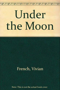 Under the Moon