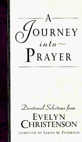 A Journey into Prayer