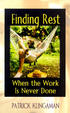 Finding Rest When the Work Is Never Done