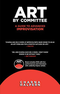 Art by Committee: A Guide to Advanced Improvisation