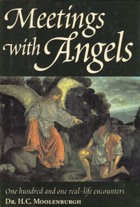 Meetings With Angels: One on One Real-Life Encounters