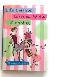 Life Lessons Learned While Shopping