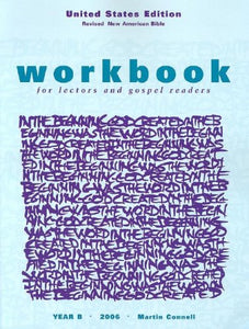 Workbook for Lectors And Gospel Readers 2006 Year B