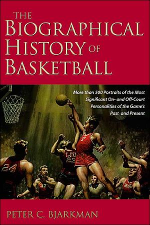 The Biographical History of Basketball