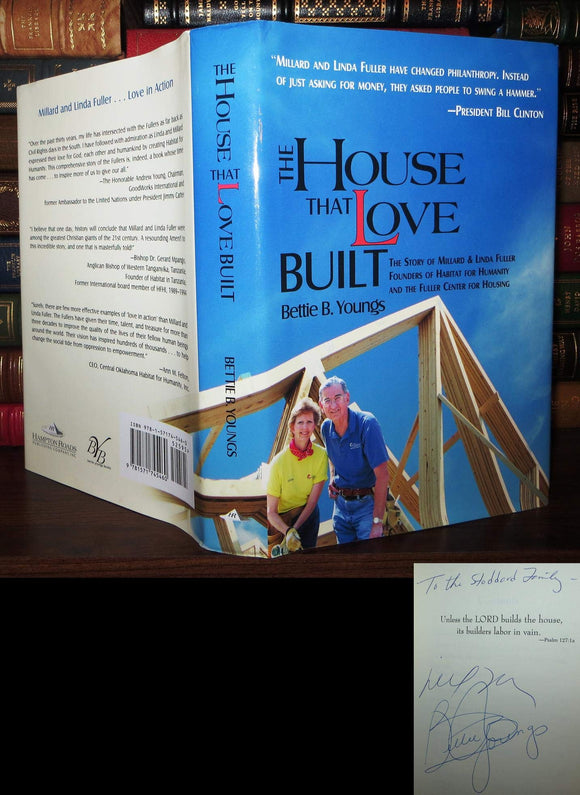 The House That Love Built: The Story of Linda & Millard Fuller, Founders of Habitat for Humanity and the Fuller Center for Housing