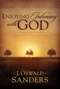 Enjoying Intimacy with God