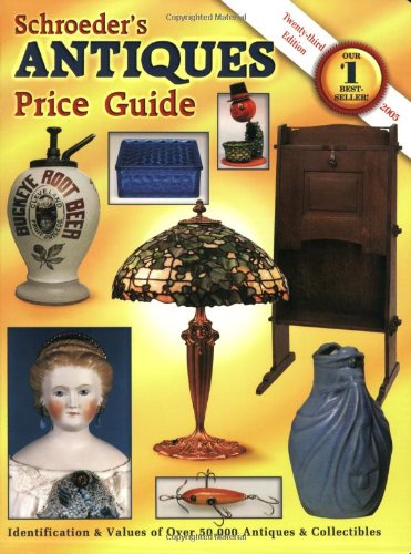 Schroeders Antiques Price Guide (Schroeder's Antiques Price Guide)
