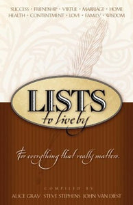 Lists to Live By: The First Collection: For Everything that Really Matters