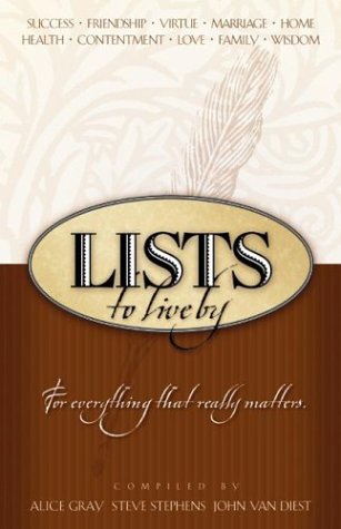 Lists to Live By: The First Collection: For Everything that Really Matters