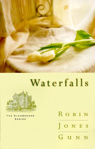 Waterfalls (Glenbrooke, Book 6)