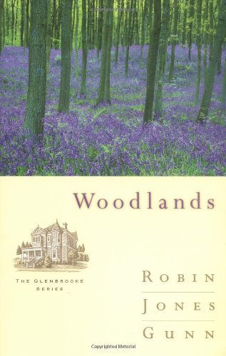 Woodlands (Glenbrooke, Book 7)