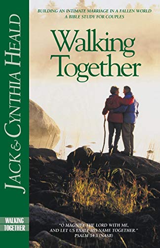Walking Together: Building a Marriage in a Fallen World