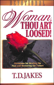 Woman, Thou Art Loosed!: Devotional Guide