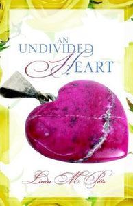 An Undivided Heart