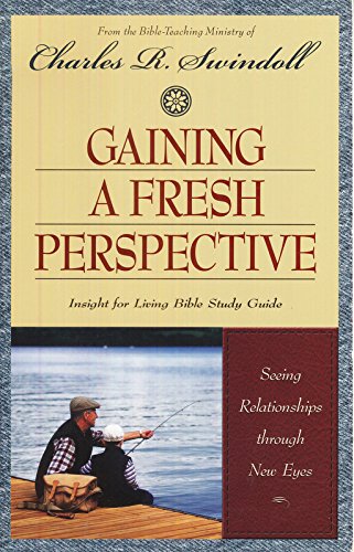 Gaining a Fresh Perspective: Seeing Relationships Through New Eyes