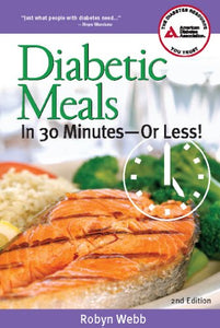 Diabetic Meals in 30 Minutes?or Less!