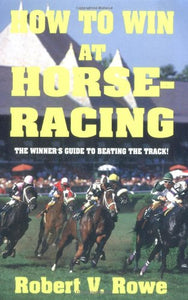 How to Win at Horseracing