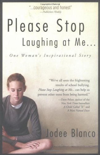 Please Stop Laughing At Me...: One Woman's Inspirational Story