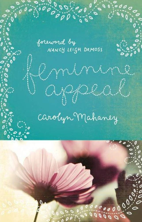 Feminine Appeal (New Expanded Edition with Questions)