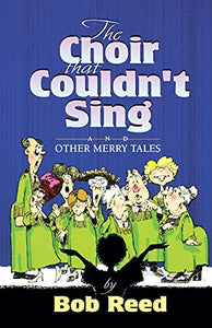 The Choir that Couldn't Sing