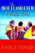 The Hot Flash Club Chills Out (Center Point Large Print)