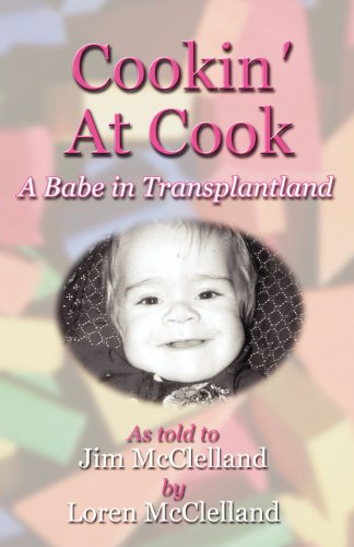 Cookin' at Cook: A Babe in Transplantland