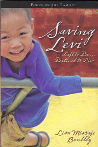 Saving Levi: Left to Die ... Destined to Live