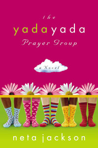 The Yada Yada Prayer Group (Yada Yada Prayer Group, Book 1)