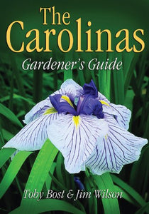 The Carolinas Gardener's Guide