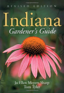 Indiana Gardener's Guide (Gardener's Guides)