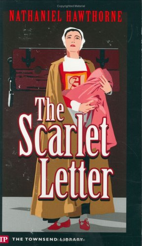 The Scarlet Letter (Townsend Library Edition)