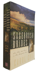 Sagebrush Brides: Journey Toward Home/The Measure of a Man/Season of Hope/Cross My Heart (Heartsong Novella Collection)