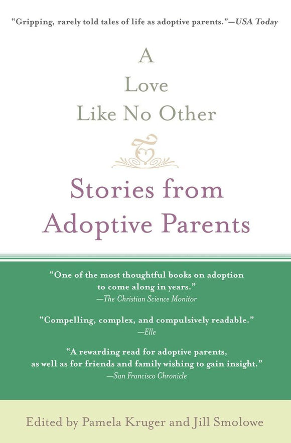 A Love Like No Other: Stories from Adoptive Parents