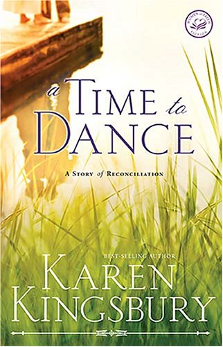 A Time to Dance (Women of Faith Fiction)