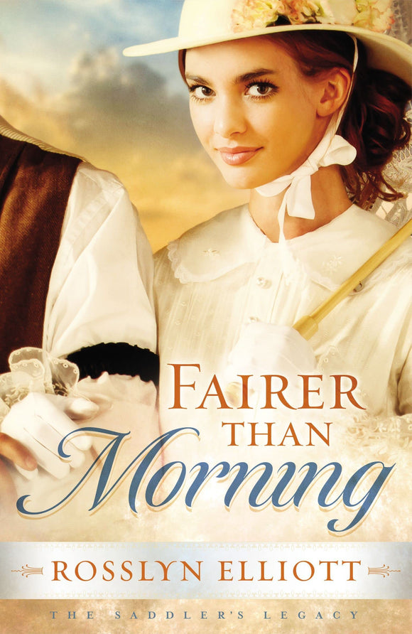 Fairer than Morning (Saddler's Legacy)