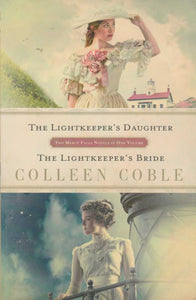 The Lightkeeper's Daughter / The Lightkeeper's Bride (Two Mercy Falls Novels In One Volume) (Mercy F