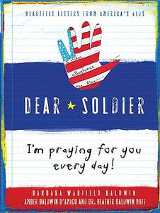 Dear Soldier, I'm Praying for You Every Day