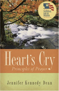 Heart's Cry: Principles of Prayer