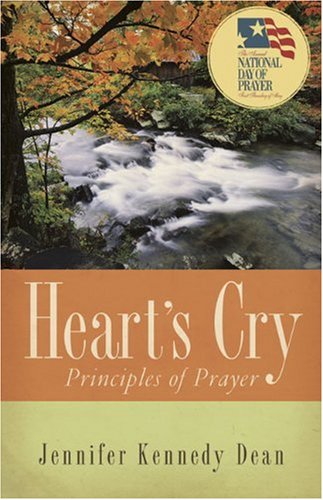 Heart's Cry: Principles of Prayer