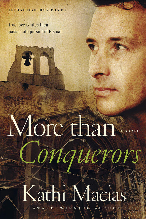 More than Conquerors (Extreme Devotion Series: Mexico #2)