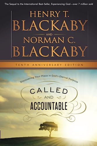 Called and Accountable: Discovering Your Place in God's Eternal Purpose, Tenth Anniversary Edition