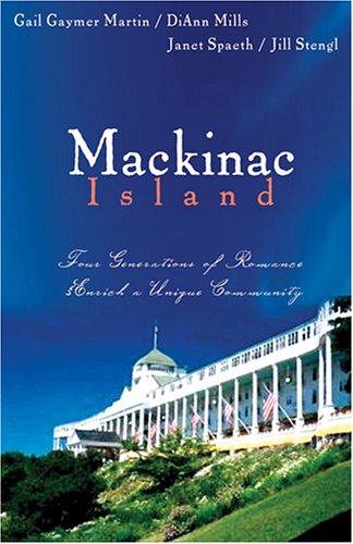 Mackinac Island: The Spinster's Beau/When The Shadow Falls/Dreamlight/True Riches (Heartsong Novella Collection)