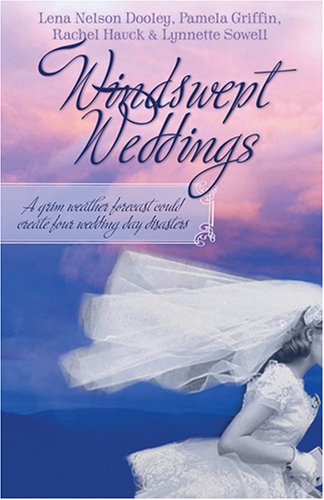 Windswept Weddings: Move a Mountain/Blown Away by Love/Hurricane Allie/Heart's Refuge (Heartsong Novella Collection)