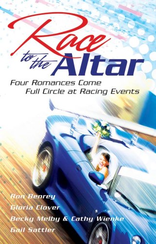 Race to the Altar: Over the Wall/Clear! Clear! Dear!/The Remaking of Moe McKenna/Winner Takes All (Heartsong Novella Collection)