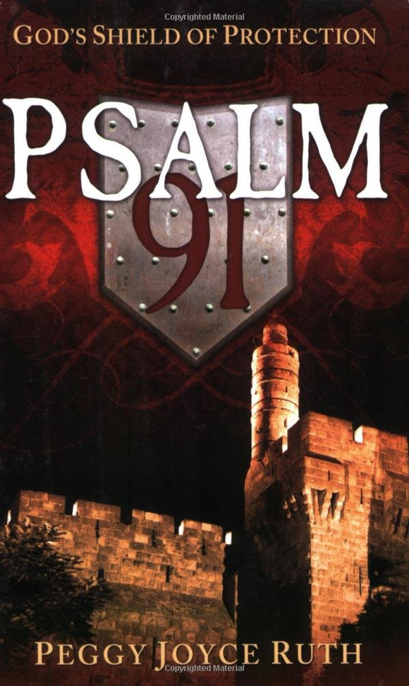 Psalm 91 God's Shield of Protection