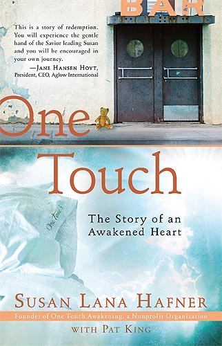 One Touch: The Story of an Awakened Heart